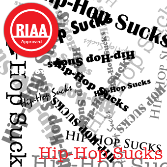 Hip Hop Sucks.png