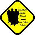 Mafia caution sign.jpg