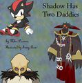 Shadow Has Two Daddies.jpg