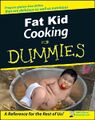 Fat kid cooking for dummies.jpg